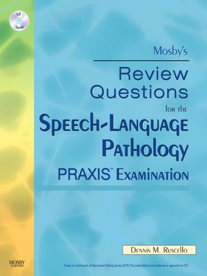 cover image of Mosby's Review Questions for the Speech-Language Pathology PRAXIS Examination E-Book